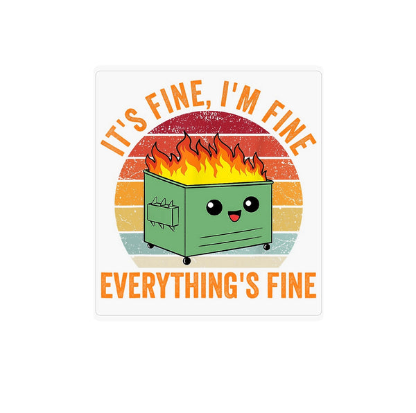 #3761C It's Fine, I'm Fine, Everything's fine
